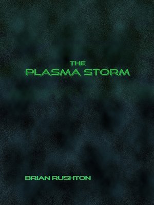 cover image of The Plasma Storm